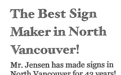 The Best Sign Maker in North Vancouver – A Young Boy’s Interview with Jensen Signs